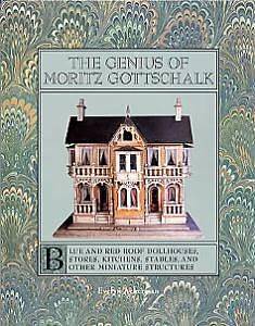 The Genius of Moritz Gottschalk  Blue and Red Roof Dollhouses, Stores 