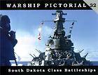 Warship Pictorial South Dakota Class Battleships