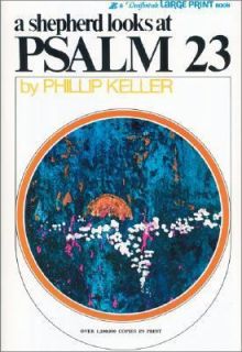 Shepherd Looks at Psalm 23 by W. Phillip Keller 1974, Paperback 