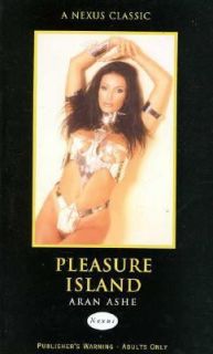 Pleasure Island by Aran Ashe 2001, Paperback