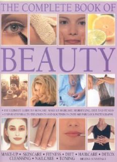 The Complete Book of Beauty The Complete Professional Guide to Skin 