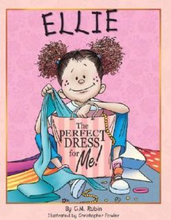 Ellie The Perfect Dress for Me by Cathy Rubin 2005, Hardcover
