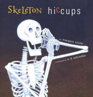 Skeleton Hiccups by Margery Cuyler 2002, Picture Book