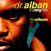 Its My Life by Dr. Alban CD, Apr 1993, Arista