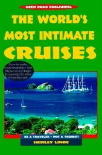 The Worlds Most Intimate Cruises by Shirley Linde 1998, Paperback 