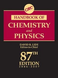 Crc Handbook of Chemistry and Physics 87th Edition by Lide David R 