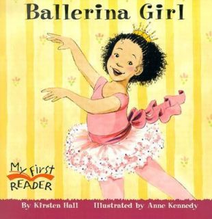Ballerina Girl by Kirsten Hall 2004, Paperback