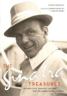 The Sinatra Treasures Intimate Photos, Mementos, and Music from the 