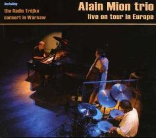 MION,ALAIN TRIO   LIVE ON TOUR IN EUROPE [CD NEW]
