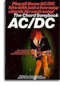 AC/DC THE CHORD SONGBOOK. GUITAR SHEET MUSIC BOOK. LEARN TO PLAY 