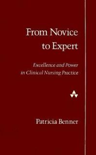   in Clinical Nursing Practice by Patricia Benner 1984, Paperback
