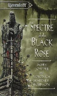 Spectre of the Black Rose by Voronica Whitney Robinson, TSR Inc. Staff 