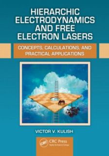 Free Electron Lasers by Victor V. Kulish 2011, Hardcover