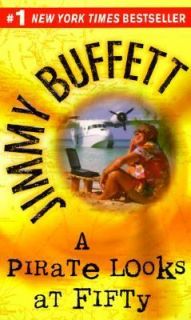 Pirate Looks at Fifty by Jimmy Buffett 1999, Paperback
