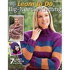 Learn to Do BIG NEEDLE Knitting~7 Projects~PATTERN BOOK~16 Pgs~SALE