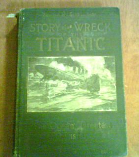   of the Titanic The Oceans Greatest Disaster 1912 Hardcover Book