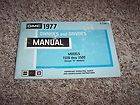 GMC 1977 OWNERS & DRIVERS MANUAL MODELS (1500 thru 3500) EXCEPT G 
