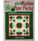 Easy Machine Paper Piecing 65 Quilt Blocks for Foundation Piecing by 