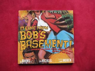 IT CAME FROM BOBS BASEMENT   SIGNED Bob Burns SCI FI MONSTER MOVIE 