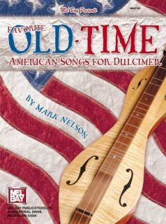 Favorite Old Time American Songs (Mountain Dulcimer)