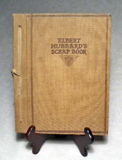   Hubbards Scrap Book/Very NIce 1923 Roycrofters String Bound Hardback