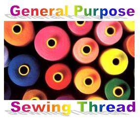 General Purpose / Sewing thread / Serger thread / Quilting thread