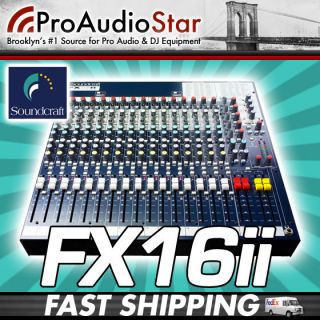 Soundcraft FX16ii Mixer fx 16ii 16 II fx16   PROAUDIOSTAR
