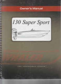 Boston Whaler 130 Super Sport Owners Manual The Unsinkable Legend