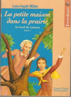 LA PETITE MAISON DANS LA PRAIRIE by Laura Ingalls Wilder SC (1998)