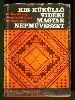 BOOK Hungarian Folk Art Kis Kukullo architecture costume embroidery 