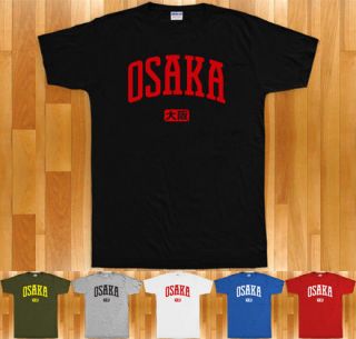 OSAKA T shirt   Japan Nippon Kansai Honshu Nihon   NEW XS 4XL