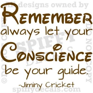 JIMINY CRICKET CONSCIENCE GUIDE PINOCCHIO Quote Vinyl Wall Decal Decor 