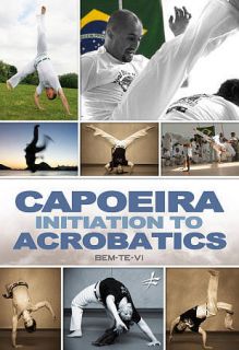 Capoeira Initiation To Acrobatics With Bem te vi DVD