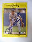   Brock Signed Autographed Fleer 1991 Trading Card MLB Bseball Pitcher