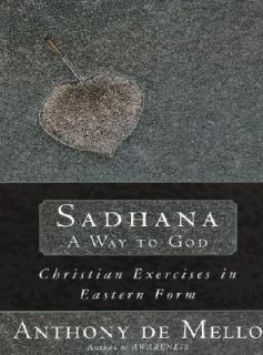 Sadhana by Anthony DeMello 1984, Paperback