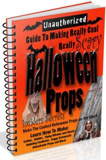 Halloween Props Guide. Make Your Own Professional Looking Props for 