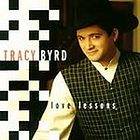 TRACY BYRD LOVE LESSONS NEW CD MUSIC HONKY TONK COUNTRY