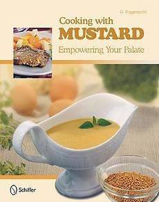 Cooking With Mustard NEW by G. Poggenpohl