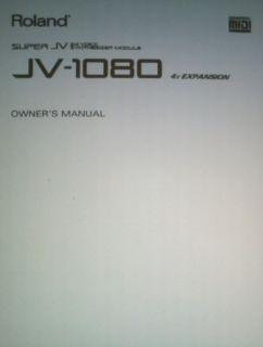 ROLAND JV 1080 SYNTHESIZER MODULE OWNERS MANUAL BOUND