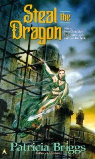 Steal the Dragon by Patricia Briggs 1995, Paperback