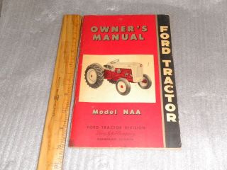 Vintage 1954 Ford Tractor Owners Manual NAA Model Book