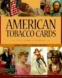 American Tobacco Cards A Price Guide and Checklist by Terence Mitchell 