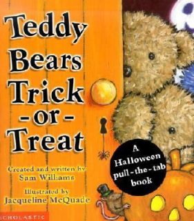 Teddy Bears Trick Or Treat​ A Halloween Pull The Tab Book by Sam 