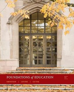 Foundations of Education by Daniel U. Levine, Allan C. Ornstein and 