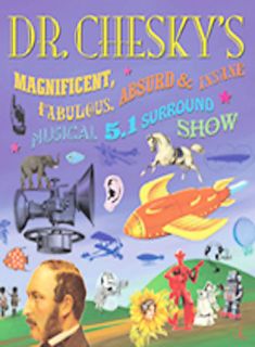 Dr. Cheskys Musical 5.1 Surround Show DVD Audio, 2004