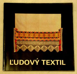BOOK Traditional Slovak Folk Textiles ~~ ethnic embroidery costume 