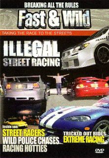 Fast Wild   Illegal Street Racing DVD, 2006
