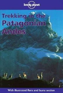 Trekking in the Patagonian Andes by Clem Lindenmayer 1998, Paperback 