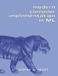   Implementation in ML by Andrew W. Appel 2004, Paperback