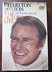 The Actors Life  Journals, 1956 1976 by Charlton Heston (1978 